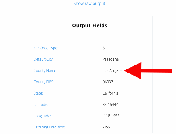 Find county by ZIP Code step 5 - Look for 'County Name' in the 'Output Fields' section